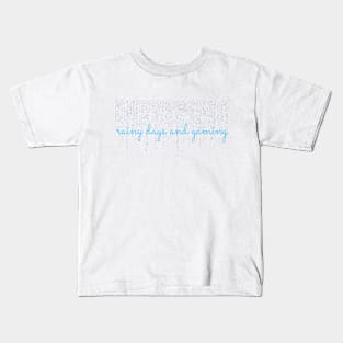 Rainy Days and Gaming Kids T-Shirt